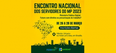 Programação e inscrições do Encontro Nacional dos Servidores do MP de 2023 já estão disponíveis