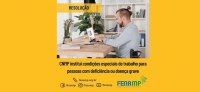 CNMP institui condições especiais de trabalho no Ministério Público para pessoas com deficiência ou doença grave